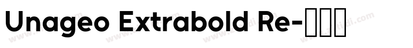 Unageo Extrabold Re字体转换